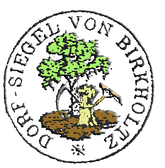 Altes Dorfsiegel von Birkholz (ungültig)